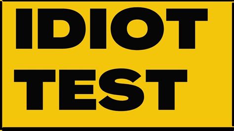 hard idiot test|idiot test questions.